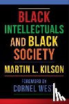 Kilson, Martin L. - Black Intellectuals and Black Society