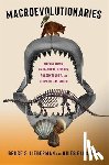 Lieberman, Dr. Bruce, Eldredge, Niles - Macroevolutionaries