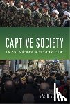 Golkar, Saeid - Captive Society