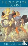 Lash, Nicholas - Theology for Pilgrims