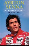 Craig, Richard - Ayrton Senna: The Messiah of Motor Racing
