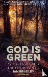 Bradley, Ian - God Is Green