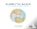 Gilland, Joseph - Elemental Magic, Volume I
