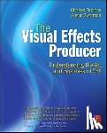 Finance, Charles, Zwerman, Susan - The Visual Effects Producer