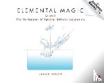 Gilland, Joseph - Elemental Magic, Volume II