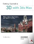 Boardman, Ted - Getting Started in 3D with 3ds Max