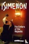 Simenon, Georges - The Cellars of the Majestic