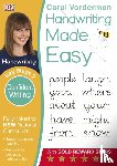 Vorderman, Carol - Handwriting Made Easy: Confident Writing, Ages 7-11 (Key Stage 2)