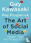 Kawasaki, Guy, Fitzpatrick, Peg - The Art of Social Media