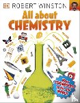 Winston, Robert - All About Chemistry