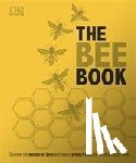 Chadwick, Fergus, Fitzmaurice, Bill, Alton, Steve, Earl, Judy - The Bee Book
