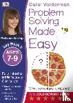 Vorderman, Carol - Problem Solving Made Easy, Ages 7-9 (Key Stage 2)