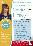 Vorderman, Carol - Handwriting Made Easy: Advanced Writing, Ages 7-11 (Key Stage 2)