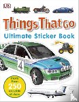 DK - Things That Go Ultimate Sticker Book