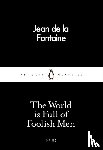 de la Fontaine, Jean - The World is Full of Foolish Men