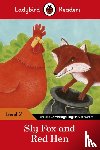 Ladybird - Ladybird Readers Level 2 - Sly Fox and Red Hen (ELT Graded Reader)