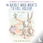 Ehrlin, Carl-Johan Forssen - The Rabbit Who Wants to Fall Asleep