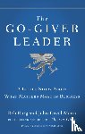 Burg, Bob, Mann, John David - The Go-Giver Leader