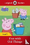 Ladybird, Peppa Pig - Ladybird Readers Level 1 - Peppa Pig - Fun with Old Things (ELT Graded Reader)