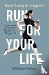 Pullen, William - Run for Your Life
