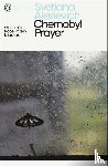 Alexievich, Svetlana - Chernobyl Prayer