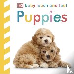 DK - Baby Touch and Feel: Puppies