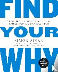 Sinek, Simon, Mead, David, Docker, Peter - Find Your Why