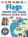  - Flags Around the World Ultimate Sticker Book