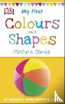 DK - My First Colours & Shapes