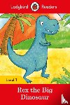 Ladybird - Ladybird Readers Level 1 - Rex the Big Dinosaur (ELT Graded Reader)