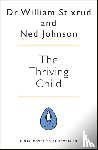 Stixrud, Dr William, Johnson, Ned - The Thriving Child