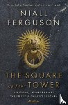 Niall Ferguson - The Square and the Tower