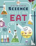 Gates, Stefan - Science You Can Eat - Putting what we Eat Under the Microscope