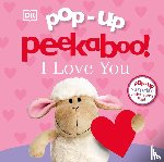 DK - Pop-Up Peekaboo! I Love You