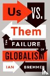 Bremmer, Ian - Us vs. Them
