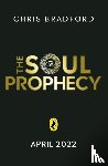 Bradford, Chris - The Soul Prophecy