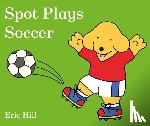 Hill, Eric - Spot Plays Soccer