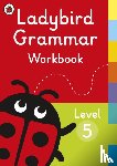 Ladybird - Ladybird Grammar Workbook Level 5