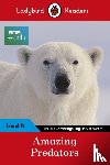 Ladybird - Ladybird Readers Level 6 - BBC Earth - Amazing Predators (ELT Graded Reader )