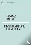 Kafka, Franz - Investigations of a Dog