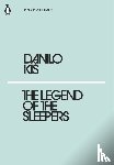 Kis, Danilo - The Legend of the Sleepers