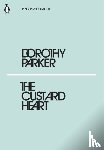 Parker, Dorothy - The Custard Heart