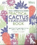 Allaway, Zia, Bailey, Fran, Royal Horticultural Society (DK Rights) (DK IPL) - RHS Practical Cactus and Succulent Book