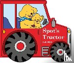 Hill, Eric - Spot's Tractor