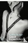 Acker, Kathy - Great Expectations