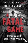 Nicholas Searle - A Fatal Game