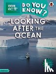 Ladybird - Do You Know? Level 4 – BBC Earth Looking After the Ocean