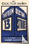 Alderman, Naomi, Reeve, Philip, Blackman, Malorie, Black, Holly - Doctor Who: Thirteen Doctors 13 Stories