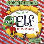 Fletcher, Tom - There's an Elf in Your Book