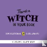 Fletcher, Tom - There's a Witch in Your Book